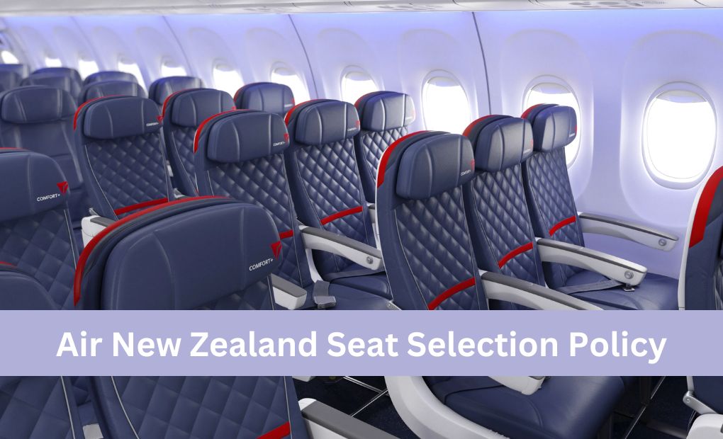 Air New Zealand Seat Selection Policy