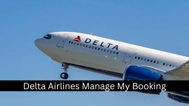 Delta Airlines Manage My Booking