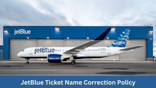 JetBlue Ticket Name Correction Policy