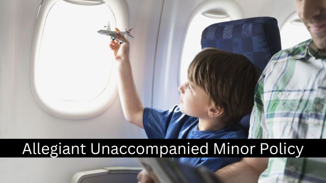 Allegiant Airlines Unaccompanied Minor Policy