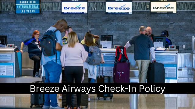 Breeze Airways Check-In Policy