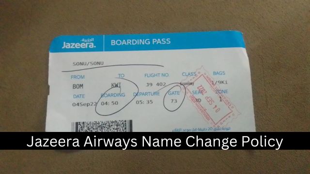 Jazeera Airways Name Change Policy