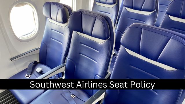 Southwest Airlines Seat Policy