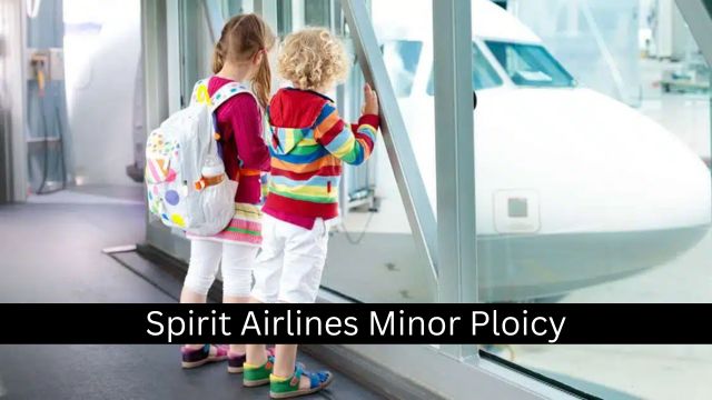 Spirit Airlines Minor Ploicy